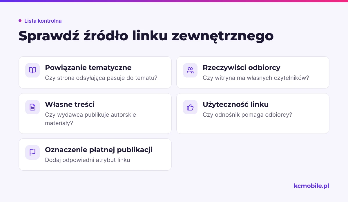 Lista kryteriów oceny strony odsyłającej przed pozyskaniem linku. Pomaga odróżnić użyteczne polecenie od linku bez wartości dla odbiorcy.
