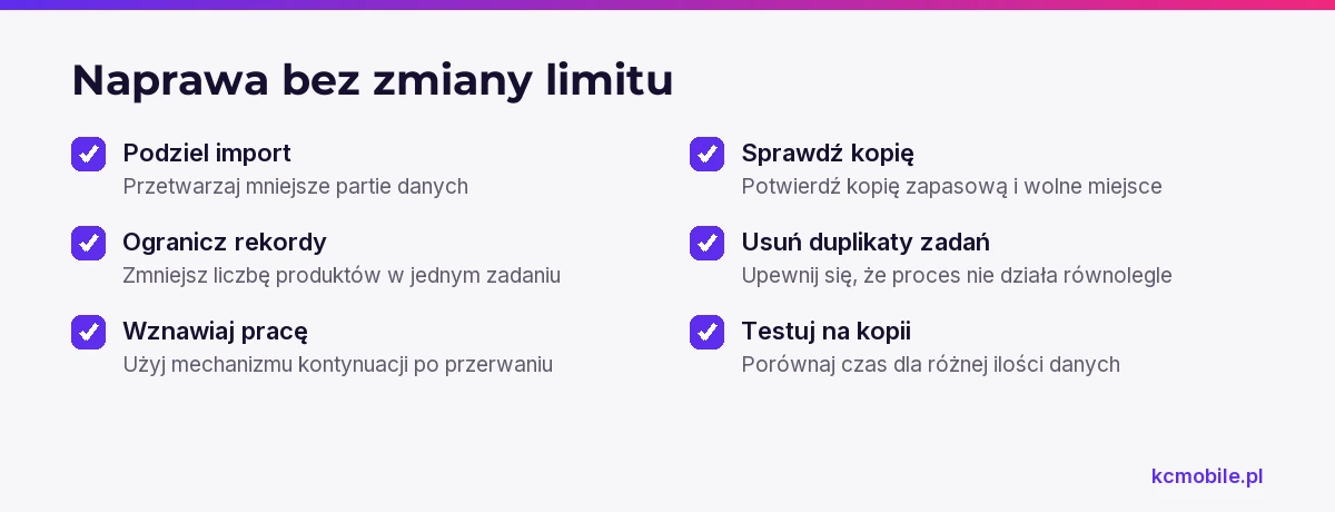 Lista przedstawia sposoby ograniczenia lub poprawienia zadania przed zwiększeniem limitu czasu PHP.