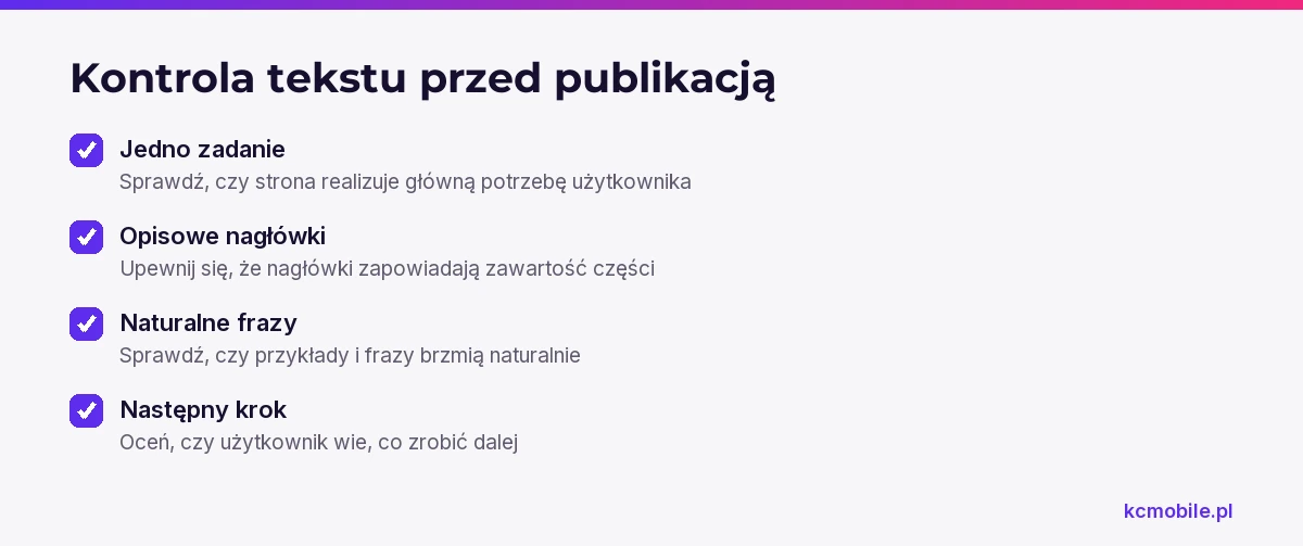 Lista pomaga sprawdzić, czy tekst odpowiada na potrzebę użytkownika, ma czytelne nagłówki i prowadzi do kolejnego działania.